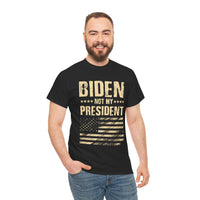 Biden Not My President Unisex Heavy Cotton Tee