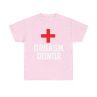 Orgasm Donor Unisex Heavy Cotton Tee