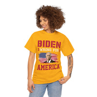 Biden Wrong for America Unisex Heavy Cotton Tee
