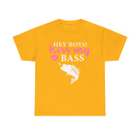 Hey Boys Kiss My Bass Unisex Heavy Cotton Tee