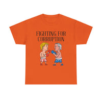 Fighting For Corruption Unisex Heavy Cotton Tee