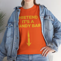 Pretend Its A Cany Bar Unisex Heavy Cotton Tee