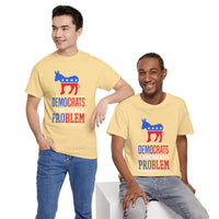 Democrats The Real Problem Unisex Heavy Cotton Tee