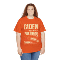 Biden Not My President Unisex Heavy Cotton Tee