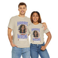 Harris Wrong Choice Unisex Heavy Cotton Tee