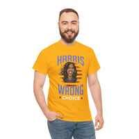 Harris Wrong Choice Unisex Heavy Cotton Tee