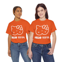 Hello Titty Unisex Heavy Cotton Tee