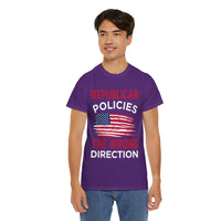 Republican Policies The Wrong Direction Unisex Heavy Cotton Tee