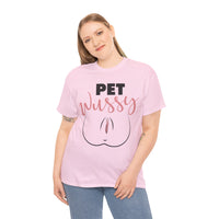 Pet Wussy Unisex Heavy Cotton Tee