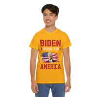 Biden Wrong for America Unisex Heavy Cotton Tee