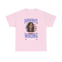 Harris Wrong Choice Unisex Heavy Cotton Tee