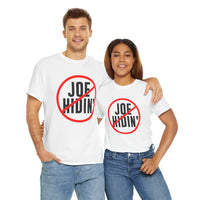 Joe Hidin Unisex Heavy Cotton Tee