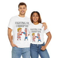 Fighting For Corruption Unisex Heavy Cotton Tee