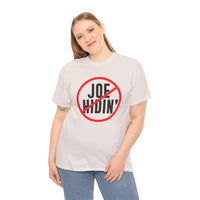 Joe Hidin Unisex Heavy Cotton Tee