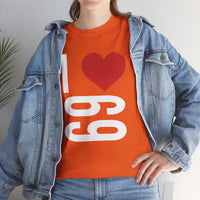 I Love 69 Unisex Heavy Cotton Tee
