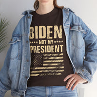 Biden Not My President Unisex Heavy Cotton Tee