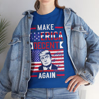 Make America Decent Again Unisex Heavy Cotton Tee