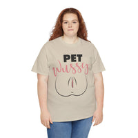 Pet Wussy Unisex Heavy Cotton Tee