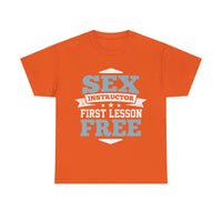 Sex Instructor First Lesson Free Unisex Heavy Cotton Tee
