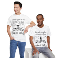 There Is No Place I'd Rather Be Than Bevear Valley Unisex Heavy Cotton Tee