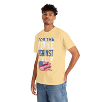For The People Against The GOP Unisex Heavy Cotton Tee