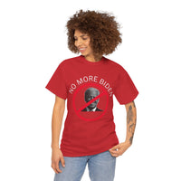 No More Biden Unisex Heavy Cotton Tee
