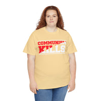 Communism Kills Unisex Heavy Cotton Tee