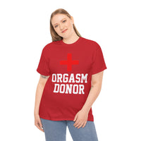 Orgasm Donor Unisex Heavy Cotton Tee