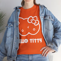 Hello Titty Unisex Heavy Cotton Tee