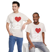 I Love 69 Unisex Heavy Cotton Tee