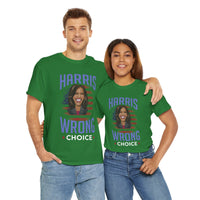 Harris Wrong Choice Unisex Heavy Cotton Tee