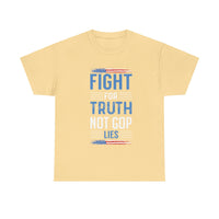 Fight For Truth Not GOP Lies Unisex Heavy Cotton Tee