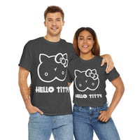 Hello Titty Unisex Heavy Cotton Tee