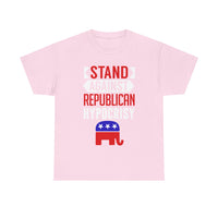 Stand Against Republican Hypocrisy Unisex Heavy Cotton Tee