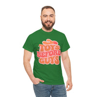 Toys Before Guys Unisex Heavy Cotton Tee