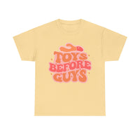 Toys Before Guys Unisex Heavy Cotton Tee