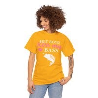 Hey Boys Kiss My Bass Unisex Heavy Cotton Tee