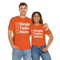 Single Taken Horny Unisex Heavy Cotton Tee
