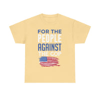 For The People Against The GOP Unisex Heavy Cotton Tee