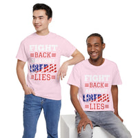 Fight Back Against Liberal Lies Unisex Heavy Cotton Tee