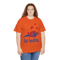 Eat Healthy Unisex Heavy Cotton Tee