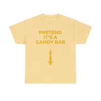 Pretend Its A Cany Bar Unisex Heavy Cotton Tee