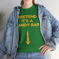 Pretend Its A Cany Bar Unisex Heavy Cotton Tee