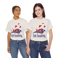 Eat Healthy Unisex Heavy Cotton Tee