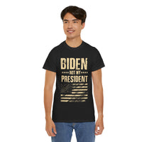 Biden Not My President Unisex Heavy Cotton Tee