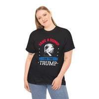 Take A Dump On The Trump Unisex Heavy Cotton Tee