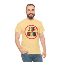 Joe Hidin Unisex Heavy Cotton Tee