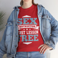 Sex Instructor First Lesson Free Unisex Heavy Cotton Tee