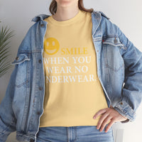 Smile When You Wear No Underwear Unisex Heavy Cotton Tee