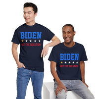Biden Not The Solution Unisex Heavy Cotton Tee